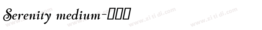 Serenity medium字体转换 Serenity medium字体转换